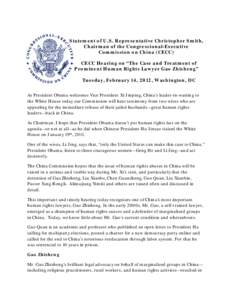 Statement of U.S. Representative Christopher Smith, Chairman of the Congressional-Executive Commission on China (CECC) CECC Hearing on “The Case and Treatment of Prominent Human Rights Lawyer Gao Zhisheng” Tuesday, F