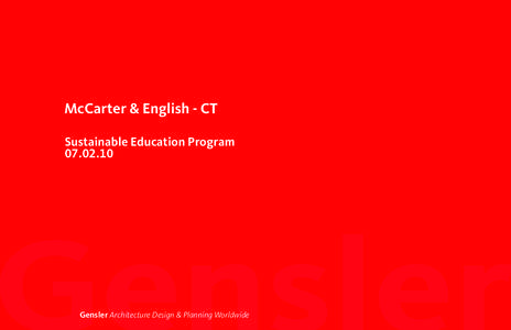 McCarter & English - CT Sustainable Education Program[removed]Gensler Architecture Design & Planning Worldwide