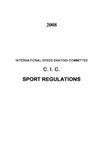 Endurance sports / Speed skating / Track and field / Mass start / Athletics / Marathon / Cross country running / Inline speed skating / Sports / Olympic sports / Individual sports