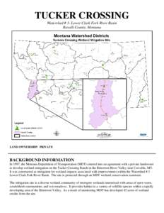 TUCKER CROSSING Watershed # 3- Lower Clark Fork River Basin Ravalli County, Montana LAND OWNERSHIP: PRIVATE