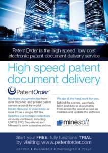 PatentOrder is the high speed, low cost electronic patent document delivery service High speed patent document delivery ..................................................................................................