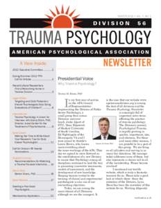 Traumatology / Anxiety disorders / Stress / Posttraumatic stress disorder / Anxiety / Vicarious traumatization / International Society for Traumatic Stress Studies / The Israel Center for the Treatment of Psychotrauma / Danny Brom / Medicine / Psychiatry / Health