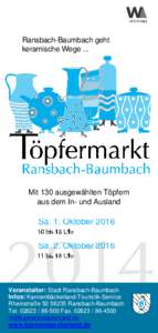 Ransbach-Baumbach geht keramische Wege ... Mit 130 ausgewählten Töpfern aus dem In- und Ausland