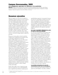 Campos Envenenados, 2002 Los trabajadores agrícolas de California y los pesticidas Autoras: Margaret Reeves, Red de Acción sobre los Pesticidas (Pesticide Action Network); Anne Katten, Fundación de Asistencia Legal Ru