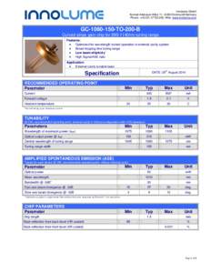 Innolume GmbH Konrad-Adenauer-Allee 11, 44263 Dortmund/Germany Phone: +; Web: www.innolume.com GCTO-200-B Curved stripe gain chip for 990-1140nm tuning range