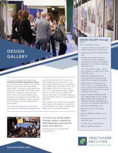 DESIGN GALLERY Package: $3,995 Your Investment Includes: • Company listing and description on HFSE website and in Event Guide