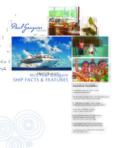 Paul Gauguin Cruises / MS Marina / Watercraft / Cruise ships / Cruise lines
