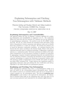 Explaining Subsumption and Patching Non-Subsumption with Tableaux Methods Thorsten Liebig and Stephan Scheele and Julian Lambertz Ulm University, D[removed]Ulm, Germany {thorsten.liebig|stephan.scheele|julian.lambertz}@uni