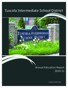 Tuscola Intermediate School District   Annual Education Report  2010‐11   www.tuscolaisd.org 