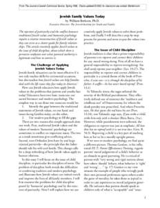 From The Journal of Jewish Communal Service, Spring 1996; Charts updated © 2000; for classroom use contact: Mentsh.com  Jewish Family Values Today by William Berkson, Ph.D. Executive Director: The Jewish Institute for Y