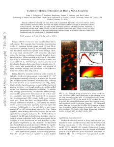 Collective Motion of Moshers at Heavy Metal Concerts Jesse L. Silverberg,∗ Matthew Bierbaum, James P. Sethna, and Itai Cohen