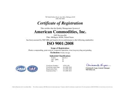 789 North Dixboro Road, Ann Arbor, Michigan[removed]NSF-9000 Certificate of Registration This certifies that the Quality Management System of