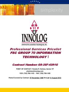 simplexity  Professional Services Pricelist FSC GROUP 70 INFORMATION TECHNOLOGY \ Contract Number: GS-35F-4391G