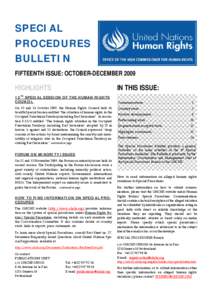 Special Rapporteur / Politics / United Nations / United Nations Human Rights Council / Economic /  social and cultural rights / Right to food / Office of the United Nations High Commissioner for Human Rights / Asma Jahangir / Olivier De Schutter / Human rights / United Nations Special Rapporteurs / Ethics