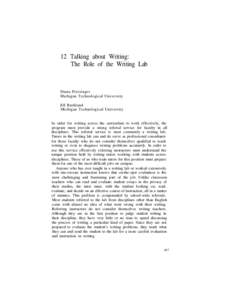 12 Talking about Writing: The Role of the Writing Lab Diana Freisinger Michigan Technological University Jill Burkland