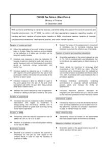 FY2009 Tax Reform (Main Points) Ministry of Finance 19 December[removed]With a view to contributing to economic recovery, and while taking into account the current economic and  financial environment, the FY 2009 tax refo