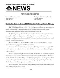 WASHINGTON STATE DEPARTMENT OF REVENUE  NEWS FOR IMMEDIATE RELEASE For more information, contact: Mike Gowrylow