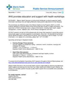 Public Service Announcement September 17, 2014 Follow AHS_Media on Twitter  AHS provides education and support with health workshops