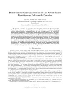 Discontinuous Galerkin Solution of the Navier-Stokes Equations on Deformable Domains Per-Olof Persson∗ and Jaime Peraire† Massachusetts Institute of Technology, Cambridge, MA 02139, U.S.A.  Javier Bonet‡