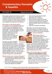 Complementary therapies & hepatitis FACTSHEET 04 Hepatitis Queensland