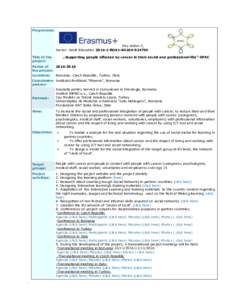 Programme:  Key Action 2, Sector: Adult EducationRO01-KA204Title of the project: