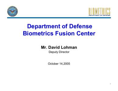 Identification / National security / Access control / Biometrics Institute / ISO 19092-1 / Surveillance / Security / Biometrics