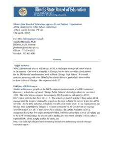 Illinois State Board of Education Approved Lead Partner Organization: AUSL (Academy for Urban School Leadership[removed]N. Austin Avenue, 1st Floor Chicago IL[removed]For More Information Contact: Jennifer Husbands, Ph.D.