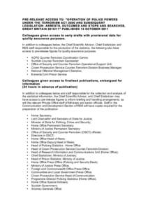 Pre-release access to: Operation of Police Powers under the Terrorism Act 2000 and subsequent legislation: Arrests, outcomes and stops and searches, Great Britain[removed]