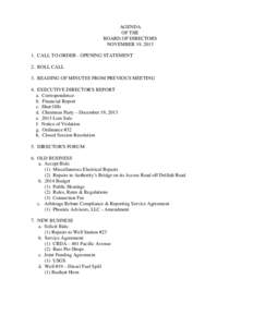 AGENDA OF THE BOARD OF DIRECTORS NOVEMBER 19, CALL TO ORDER - OPENING STATEMENT 2. ROLL CALL