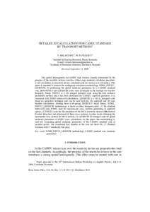 DETAILED 3D CALCULATIONS FOR CANDU STANDARD BY TRANSPORT METHODS* V. BALACEANU1, M. PAVELESCU2 1  Institute for Nuclear Research, Pitesti, Romania,