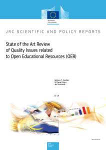 State of the Art Review of Quality Issues related to Open Educational Resources (OER) Third Main Title Line Third Line Anthony F. Camilleri Ulf Daniel Ehlers