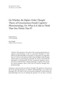 PHILOSOPHICAL TOPICS VOL. 40, NO. 2, FALL 2012 On Whether the Higher-Order Thought Theory of Consciousness Entails Cognitive Phenomenology, Or: What Is It Like to Think