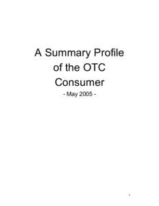 A Summary Profile of the OTC Consumer - May[removed]