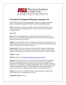 Economic Development Planning, Summary 29 Unless otherwise noted, summaries represent findings and analyses by the listed source, not by Morrison Institute for Public Policy or Arizona State University. Title: Preparing 