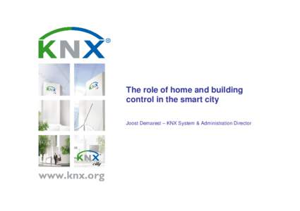 KNX / Architecture / Building engineering / Technology / Construction / Lighting / Home automation / Building automation / Computer buses