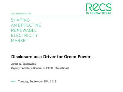 Disclosure as a Driver for Green Power