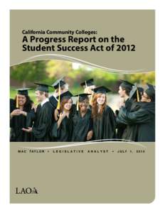 California Community Colleges:  A Progress Report on the Student Success Act of[removed]MAC