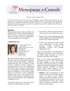 Volume 11, Issue 1 (January[removed]This clinical e-newsletter from The North American Menopause Society (NAMS) presents questions and cases commonly seen in a menopause specialist’s practice. Recognized experts in the f