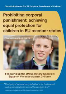 Global Initiative to End All Corporal Punishment of Children  Prohibiting corporal punishment: achieving equal protection for children in EU member states