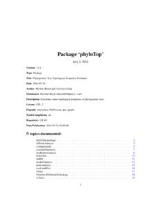 Package ‘phyloTop’ July 2, 2014 Version[removed]Type Package Title Phylogenetic Tree Topological Properties Evaluator Date[removed]