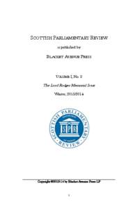 SCOTTISH PARLIAMENTARY REVIEW is published by BLACKET AVENUE PRESS  VOLUME I, No. 2