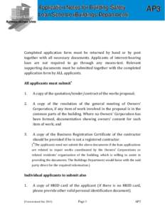 Application Notes for Building Safety Loan Scheme (Buildings Department) AP3  Completed application form must be returned by hand or by post