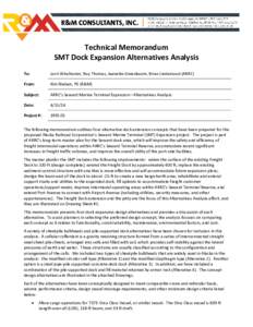 Technical Memorandum SMT Dock Expansion Alternatives Analysis To: Lorri Winchester, Roy Thomas, Jeanette Greenbaum, Brian Lindamood (ARRC)