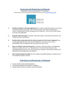 GUIDELINES FOR PRESENTING THE PROBLEM SM Adapted from The PHI Coaching Approach to Supervision, with permission of the Paraprofessional Healthcare Institute, [removed]www.PHInational.org)