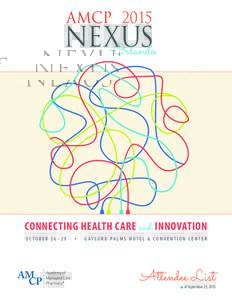 AMCPNEXUS Orlando  CONNECTING HEALTH CARE and INNOVATION