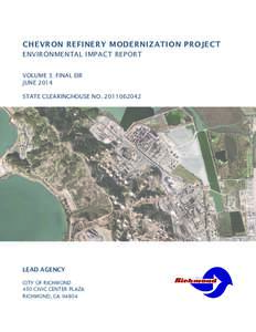 CHEVRON REFINERY MODERNIZATION PROJECT ENVIRONMENTAL IMPACT REPORT VOLUME 3: FINAL EIR JUNE 2014 STATE CLEARINGHOUSE NO