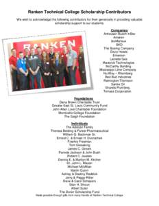 Ranken Technical College Scholarship Contributors We wish to acknowledge the following contributors for their generosity in providing valuable scholarship support to our students. Companies Anheuser-Busch InBev Ameren