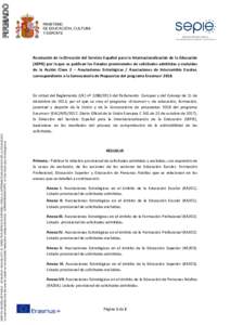 MINISTERIO DE EDUCACIÓN, CULTURA Y DEPORTE Resolución de la Dirección del Servicio Español para la Internacionalización de la Educación (SEPIE) por la que se publican los listados provisionales de solicitudes admit