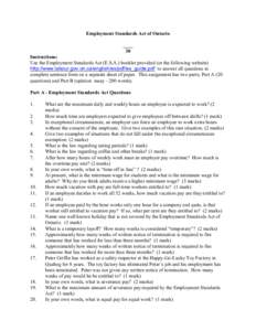 Employment Standards Act of Ontario ____ 30 Instructions: Use the Employment Standards Act (E.S.A.) booklet provided (or the following website) http://www.labour.gov.on.ca/english/es/pdf/es_guide.pdf to answer all questi