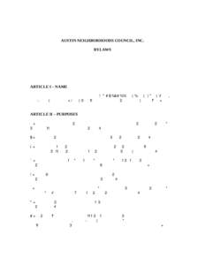 AUSTIN NEIGHBORHOODS COUNCIL, INC. BYLAWS Amended September 1999 Amended March 2002 Amended February 2005 Amended November 2012